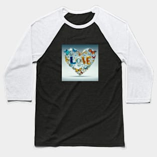 Love and butterflies Baseball T-Shirt